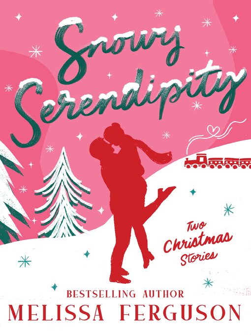 Title details for Snowy Serendipity by Melissa Ferguson - Available